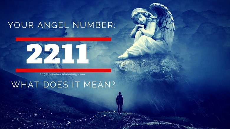 Angel Number 2211 – Meaning and Symbolism