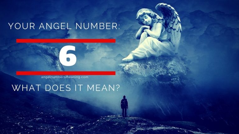 Angel Number 6 – Meaning and Symbolism