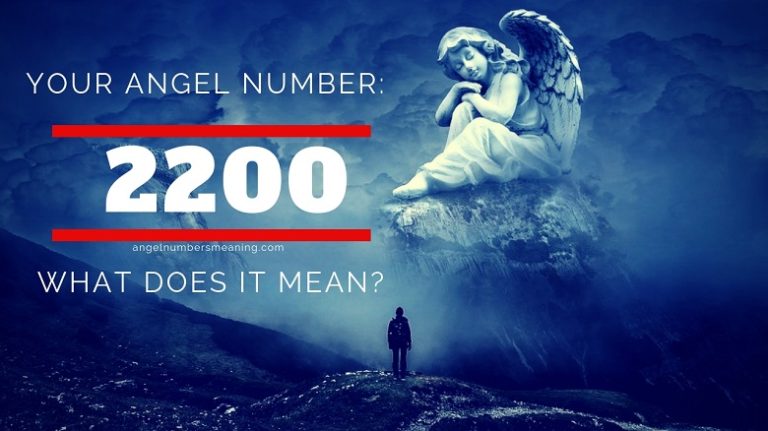 Angel Number 2200 – Meaning and Symbolism