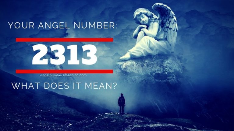 Angel Number 2313 – Meaning and Symbolism
