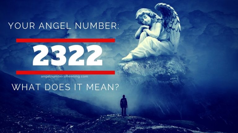Angel Number 2322 – Meaning and Symbolism